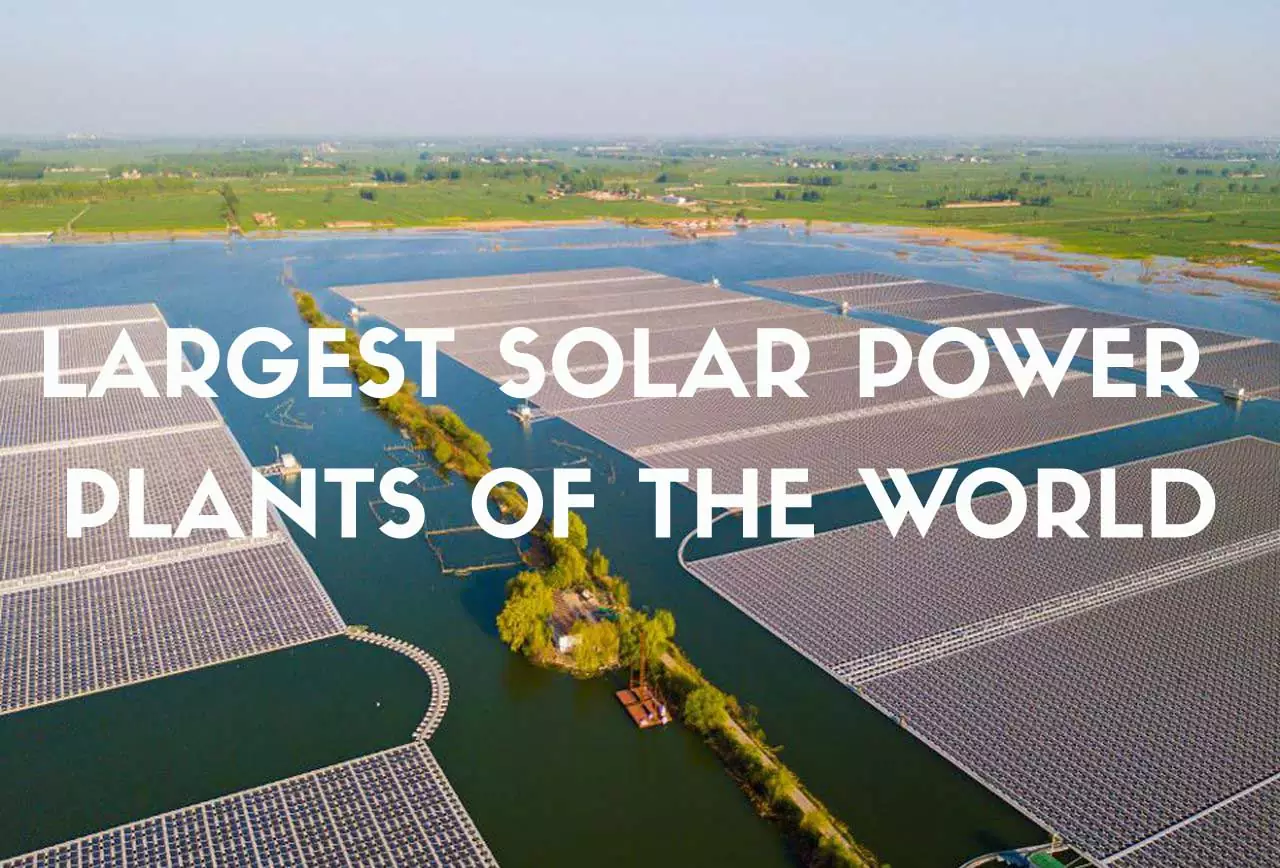 Top 5 Largest Solar Power Plants of the World - post